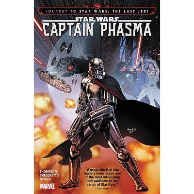 Star Wars: Journey to Star Wars: The Last Jedi - Captain Phasma - by  Kelly Thompson (Paperback)