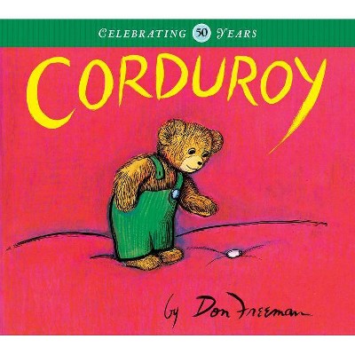 Image of Corduroy - by  Don Freeman (Hardcover)