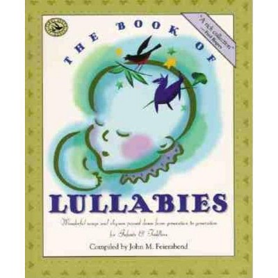 The Book of Lullabies - (First Steps in Music) by  John M Feierabend (Paperback)