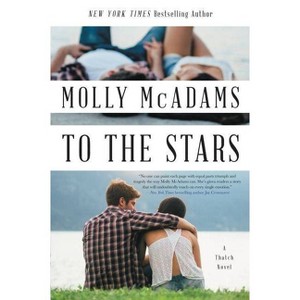 To the Stars - by  Molly McAdams (Paperback) - 1 of 1