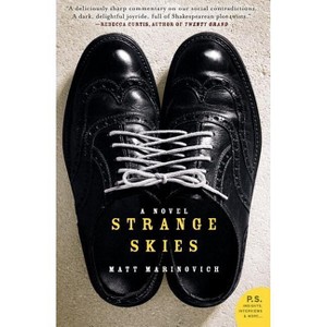 Strange Skies - by  Matt Marinovich (Paperback) - 1 of 1