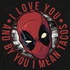 Men's Marvel Deadpool I Love You and by You I Mean Tacos Long Sleeve Shirt - image 2 of 4