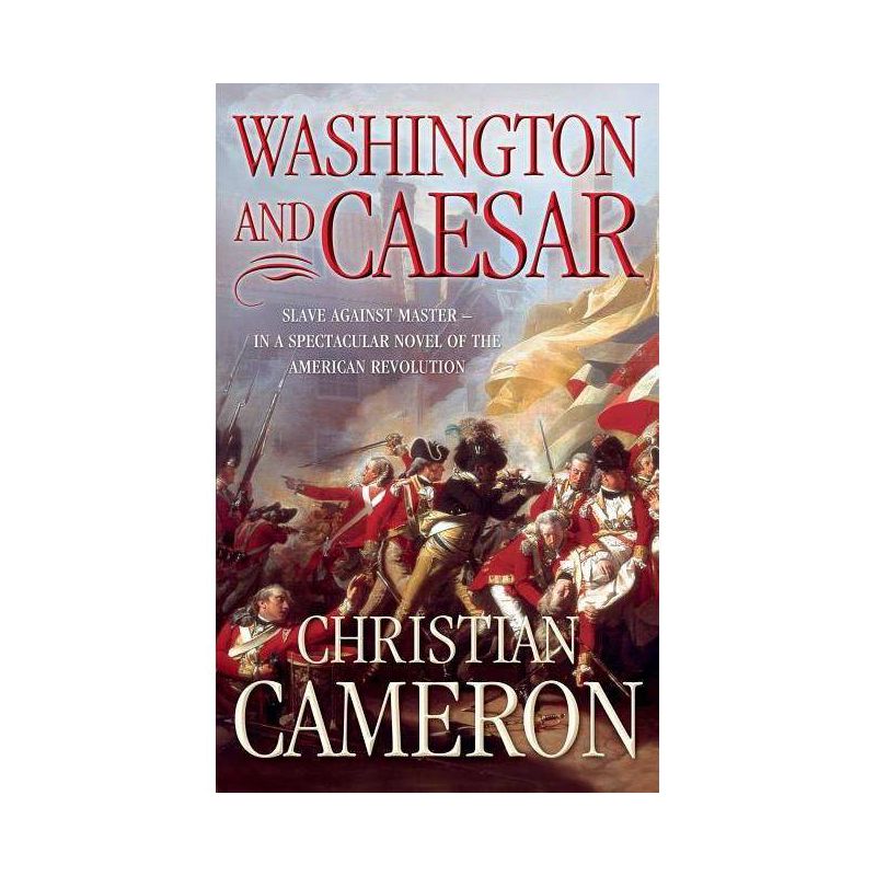 Washington and Caesar - by  Christian Cameron (Paperback), 1 of 2