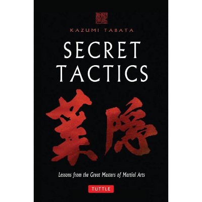 Secret Tactics - by  Kazumi Tabata (Hardcover)