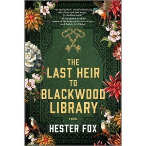 The Last Heir to Blackwood Library - by  Hester Fox (Paperback) - 1 of 1