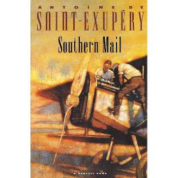 Southern Mail - (Harbrace Paperbound Library) by  Antoine de Saint-Exupéry (Paperback)