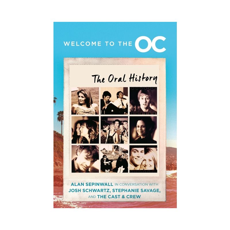 Welcome to the O.C. - by Josh Schwartz & Stephanie Savage & Alan Sepinwall, 1 of 2