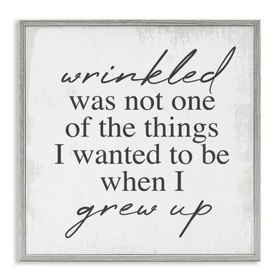 Stupell Industries Sassy Wrinkled Aging Phrase, 12" x 12"