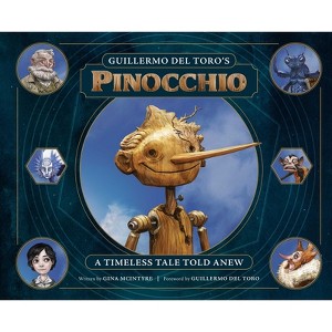 Guillermo del Toro's Pinocchio - by  Gina McIntyre (Hardcover) - 1 of 1