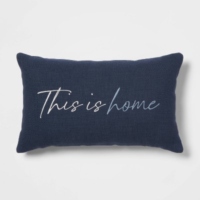 'This is Home' Embroidered Lumbar Throw Pillow Blue - Threshold™