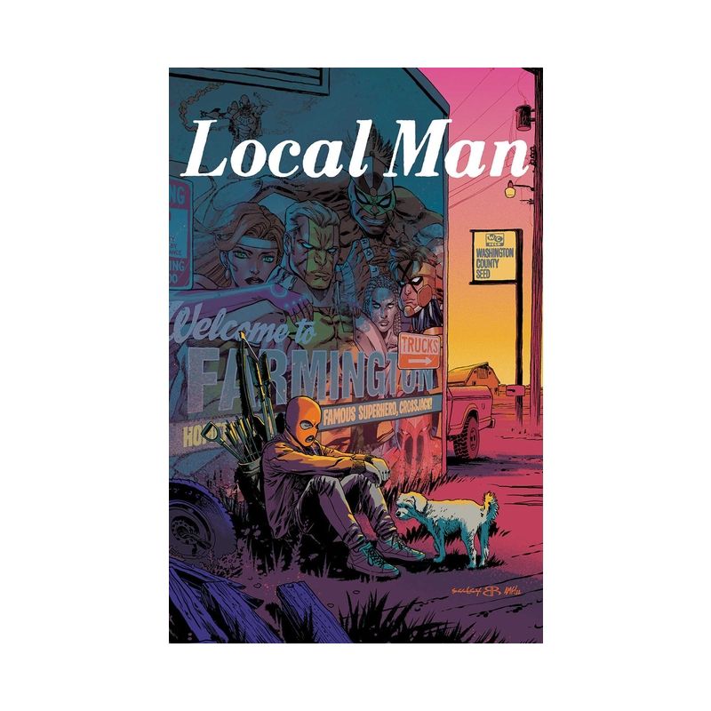 Local Man Volume 1 - by  Tony Fleecs & Tim Seeley (Paperback), 1 of 2