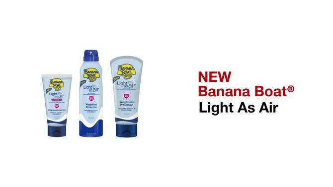 Banana Boat Light As Air Sunscreen Lotion - SPF 50 - 6 fl oz, 2 of 10, play video