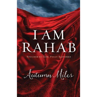  I Am Rahab - by  Autumn Miles (Paperback) 