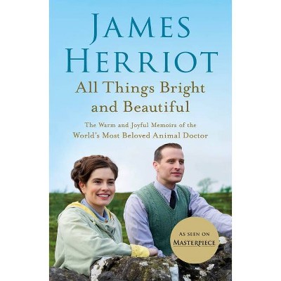 All Things Bright and Beautiful - (All Creatures Great and Small) by  James Herriot (Paperback)