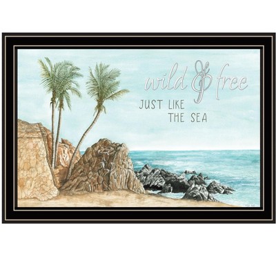 HomeRoots WILD AND FREE JUST LIKE THE SEA Black Framed Print Wall Art