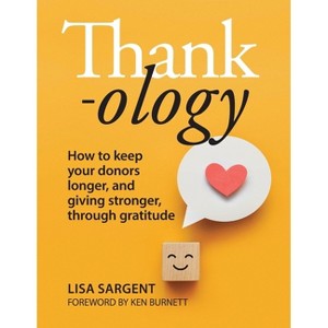 Thankology - by  Lisa Sargent (Paperback) - 1 of 1