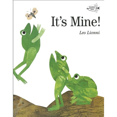 It's Mine! - By Leo Lionni (paperback) : Target