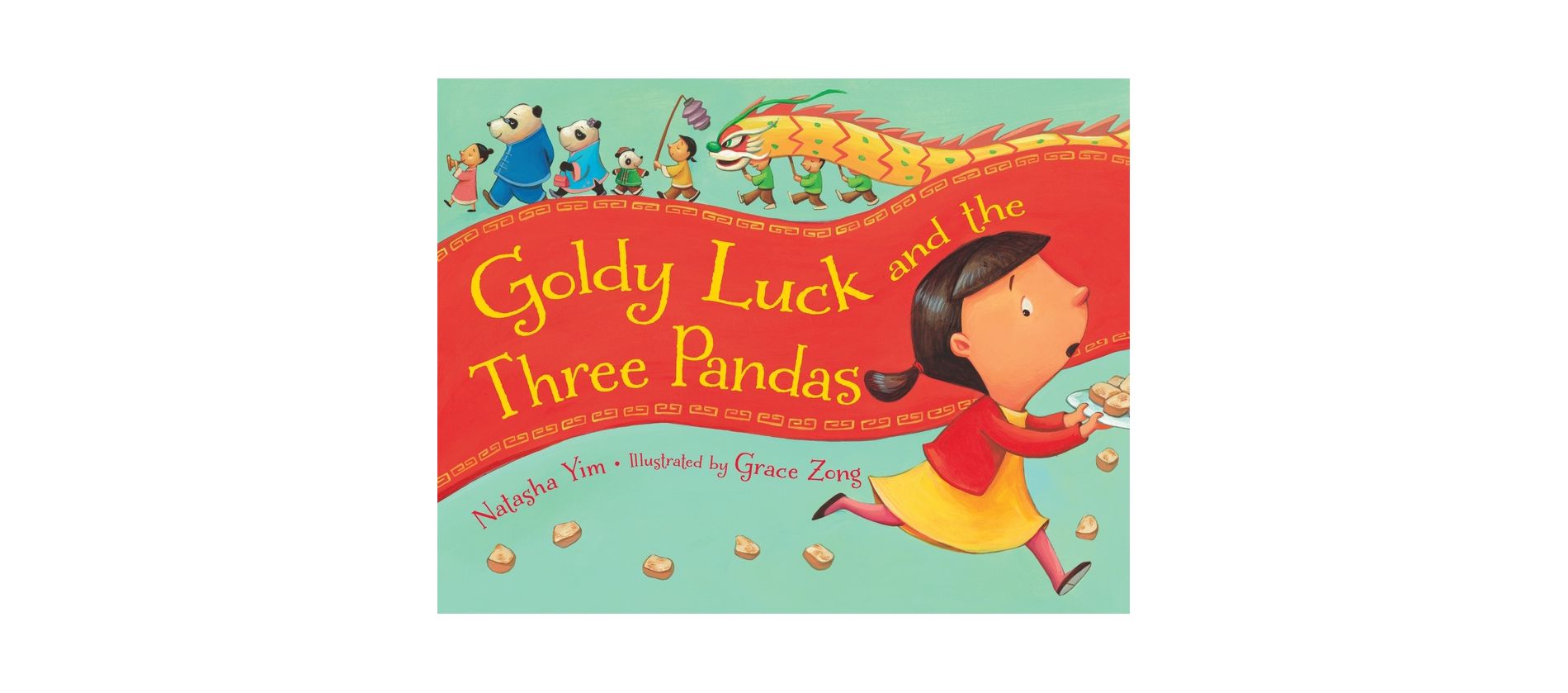 Goldy Luck and the Three Pandas - by Natasha Yim