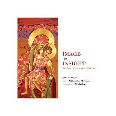 Image to Insight - by  John D Dadosky & William Hart McNichols (Paperback)