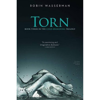  Torn - (Cold Awakening Trilogy) by  Robin Wasserman (Paperback) 