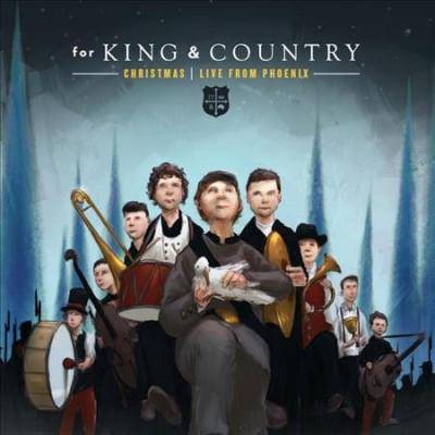 for KING & COUNTRY - for KING & COUNTRY Christmas: LIVE from Phoenix (CD)