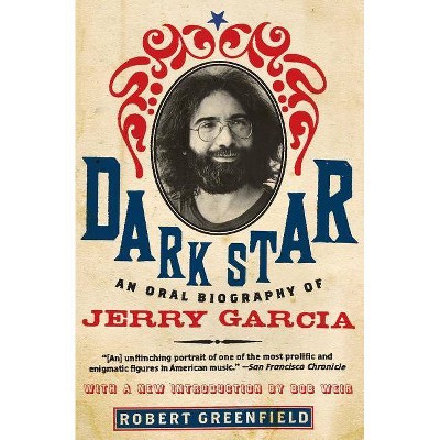 Dark Star - by  Robert Greenfield (Paperback)