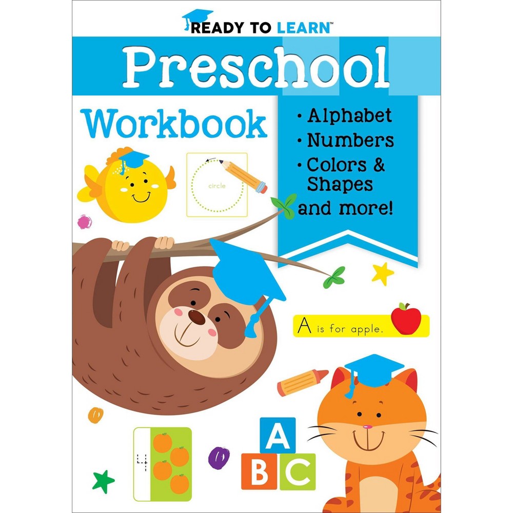 Ready to Learn: Preschool Workbook - by Editors of Silver Dolphin Books (Paperback)