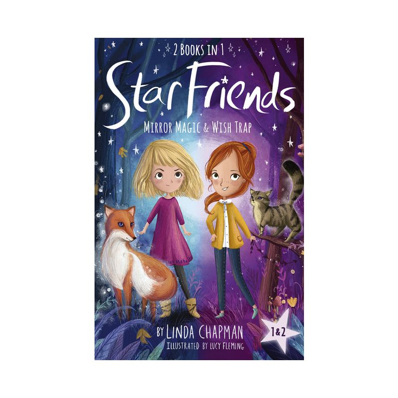 Star Friends 2 Books in 1: Mirror Magic & Wish Trap - by  Linda Chapman (Paperback), 1 of 2