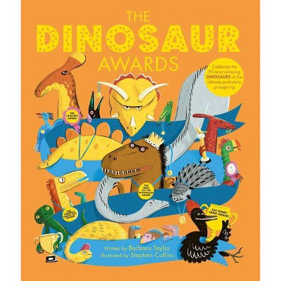 The Dinosaur Awards - by  Barbara Taylor (Hardcover)