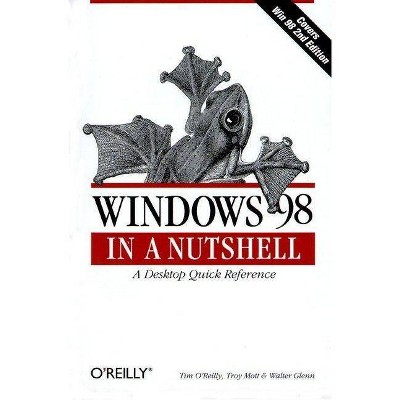 Windows 98 In A Nutshell In A Nutshell Oreilly 2 Edition Paperback - 