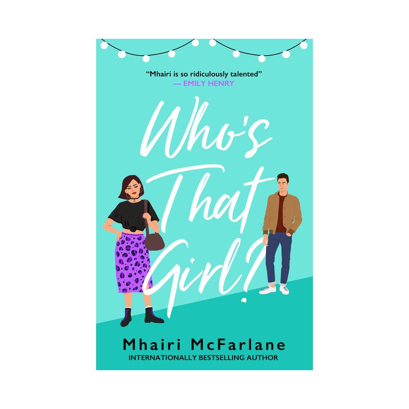 Who's That Girl? - by  Mhairi McFarlane (Paperback), 1 of 2