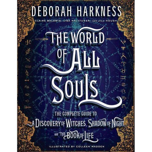 The World Of All Souls By Deborah Harkness Hardcover Target