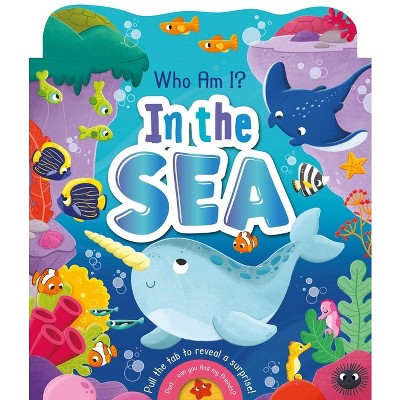Who Am I? in the Sea - by  Igloobooks (Board Book)