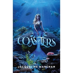 Coasters - by  Jacqueline Marchan (Paperback) - 1 of 1