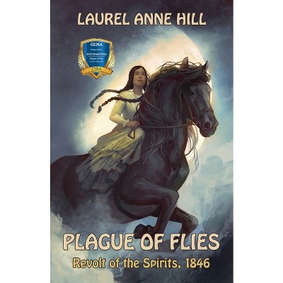 Plague of Flies - by  Laurel Anne Hill (Paperback)