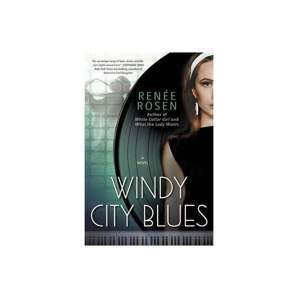 ISBN 9781101991121 product image for Windy City Blues - by Renée Rosen (Paperback) | upcitemdb.com