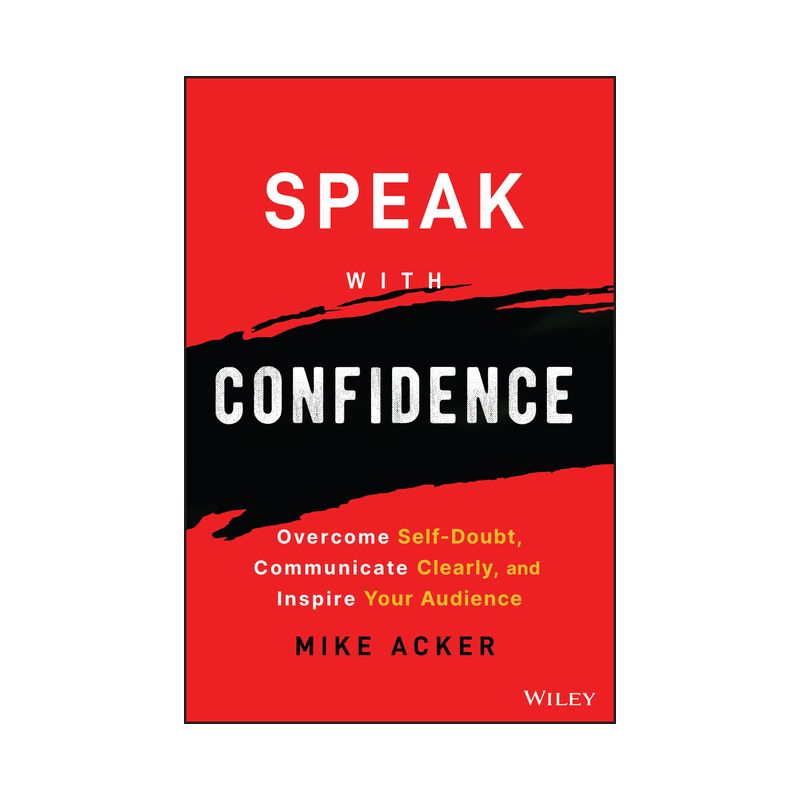 Speak with Confidence - by  Mike Acker (Paperback), 1 of 2