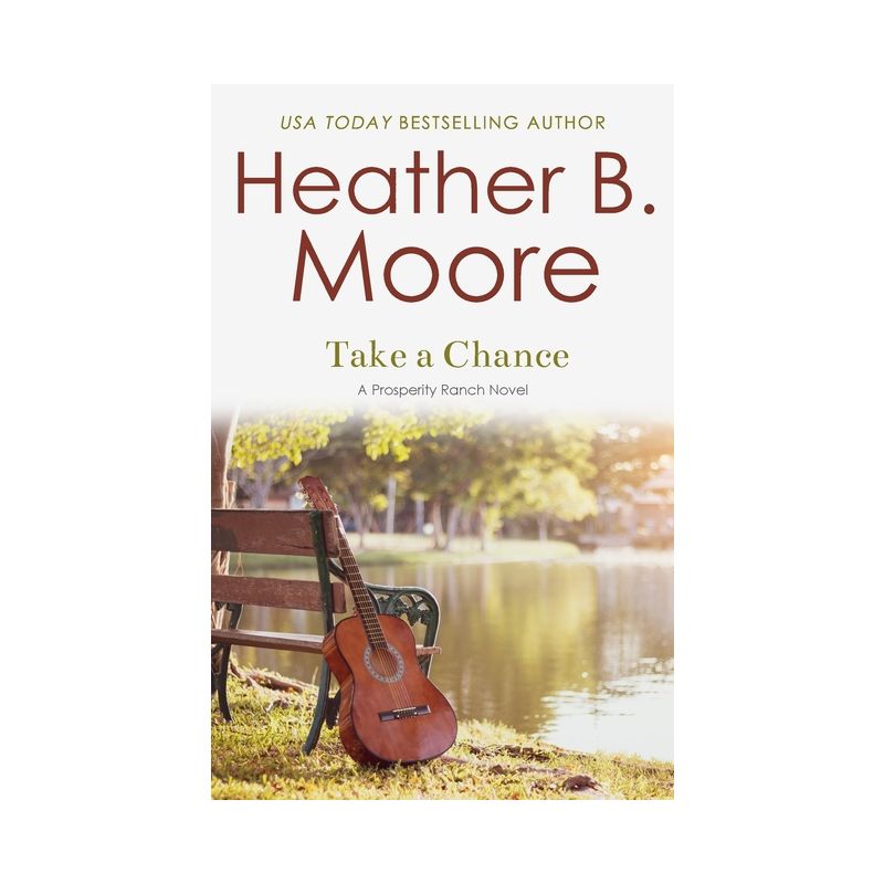 Take a Chance - by  Heather B Moore (Paperback), 1 of 2