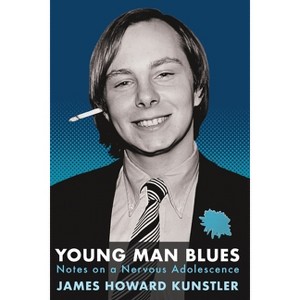 Young Man Blues - by  James Howard Kunstler (Paperback) - 1 of 1