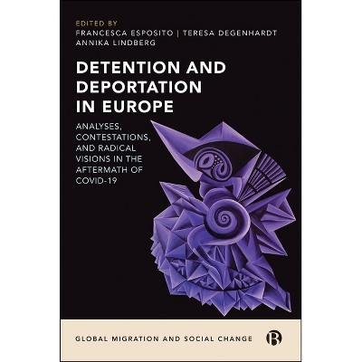 Detention and Deportation in Europe - (Hardcover)
