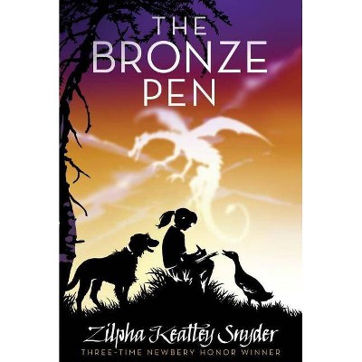 The Bronze Pen - by  Zilpha Keatley Snyder (Paperback)