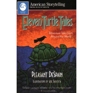 Eleven Turtle Tales - by  Pleasant DeSpain (Paperback) - 1 of 1