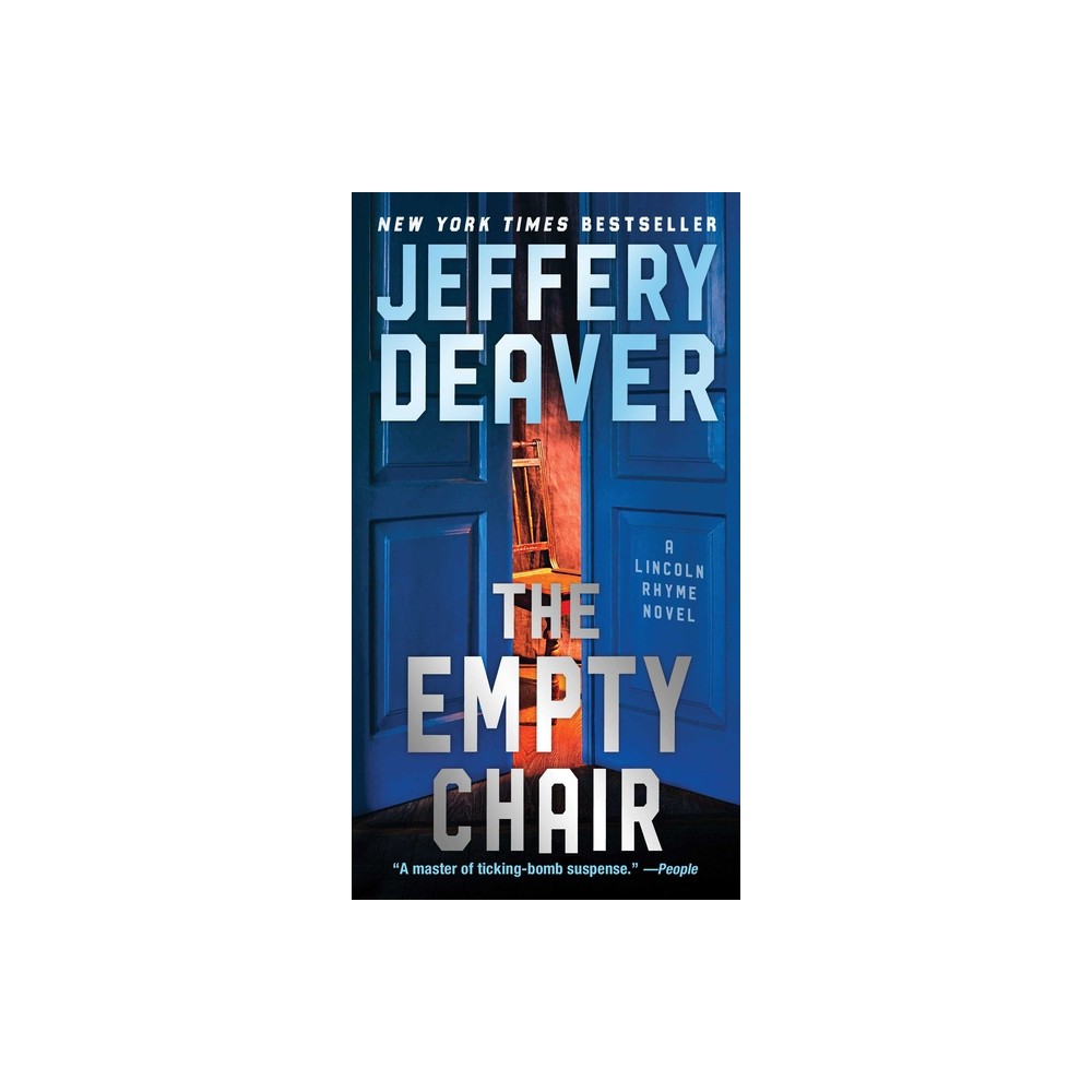 The Empty Chair - (Lincoln Rhyme Novel) by Jeffery Deaver (Paperback)