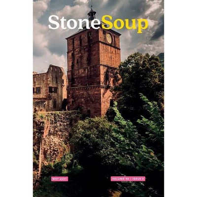 Stone Soup Magazine - by  Emma Wood (Paperback)