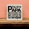 Slickblue They Call Me Papa Wood Sign – Rustic Knotty Pine Wall Decor for Grandpa, 7x7, Multiple Colors - 3 of 3