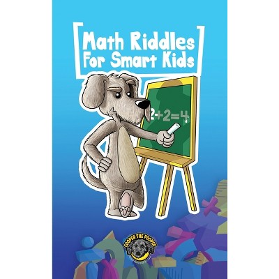 The Best Riddles For Smart Kids Book: Best Collection of Difficult