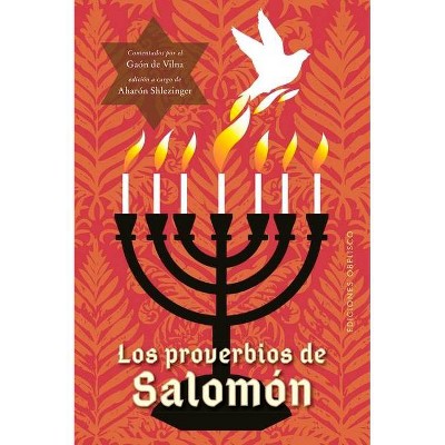 Los Proverbios de Salomon - by  Aharon Shlezinger (Paperback)