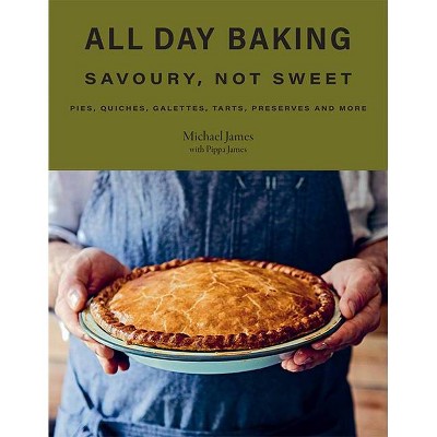 All Day Baking - by  Pippa James (Hardcover)