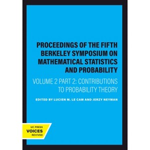 Proceedings of the Fifth Berkeley Symposium on Mathematical Statistics and Probability, Volume II, Part II - by  Lucien M Le Cam & Jerzy Neyman - 1 of 1