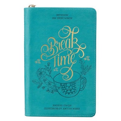 Break Time - by  Amanda Cowles (Leather Bound)